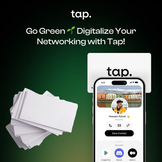 Digital business card app Tap on a smartphone with slogan Go Green, Digitalize Your Networking with Tap!"