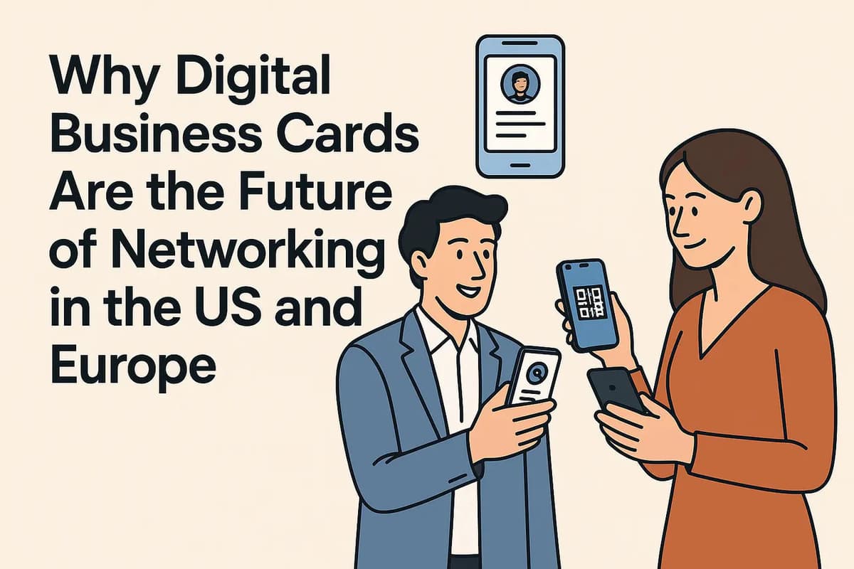 Digital Business Cards: The New Standard in the US & Europe