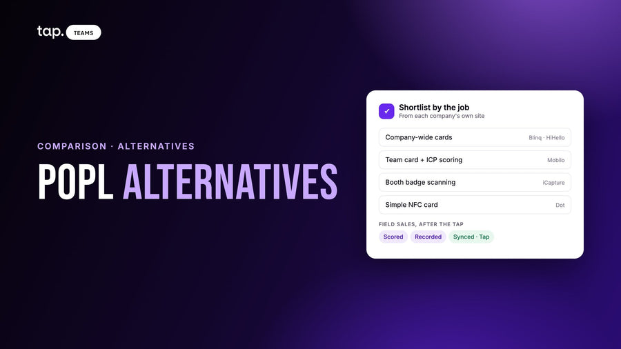 Popl alternatives: shortlist by the job your team does most, from company-wide cards to booth badge scanning to field sales follow-up